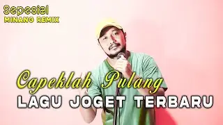 LAGU JOGET TERBARU || CAPEKLAH PULANG Cover My Sanaky || LAGU JOGET REMIX TERBARU