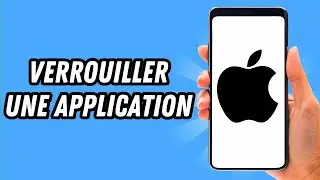 Comment verrouiller une application sur iPhone (GUIDE COMPLET)