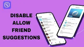 How To Disable Allow Friend Suggestions On Viber App | Step By Step