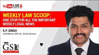 Weekly Law Scoop #26: One Stop for all important Weekly Legal News | Get. Set. Law | Initiate