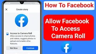 How To Fix Facebook Allow Access To Your Camera Roll | (2025) Allow Access To Your Camera Roll
