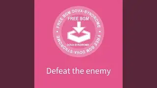 Defeat the enemy