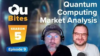 Quantum Computing Market Analysis | QuBites 5.9 | Quantum Computing Simplified