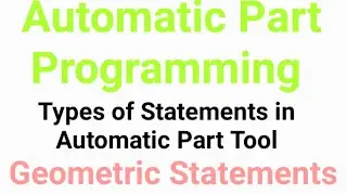 Automatic Programming Tool (APT) | Automatic Programming|Automatic CNC Programming | CNC Programming