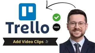 How To Add Videos to Trello Cards | Easy 2025 Tutorial