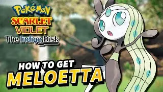 Pokemon Scarlet & Violet How to get MELOETTA (Secret Pokemon Event) | The Indigo Disk DLC