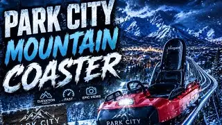 Park City Mountain Coaster!