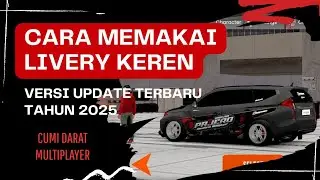Game Cumi Darat Multiplayer || Tutorial Cara Memakai Livery Terbaru Update 2025