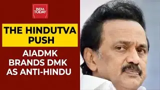 AIADMK Brands Opposition DMK And Its Allies As Anti-Hindu Party | Tamil Nadu Elections 2021