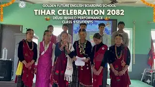 Class 9 Deusi-Bhailo Competition 2082, Tihar Celebration at Golden Future English Boarding School.