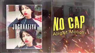 NO CAP EDIT || AE INSPIRED ALIGHT MOTION EDIT|| ALIGHT MOTION|| KRSNA AM