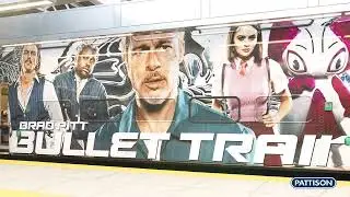 PATTISON Outdoor: AdClub Awards 2022 - SonyPictures BulletTrain (Transit)