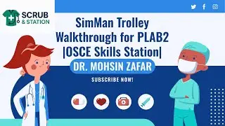 SimMan Trolley Walkthrough for PLAB2 |OSCE Skills Station|