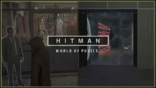 HITMAN as a Puzzle Game