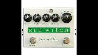 Crap Gear Review: Red Witch Pentavocal Tremolo