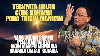 KODE RAHASIA PADA TUBUH MANUSIA | Kajian Spiritual Syaiful Karim 