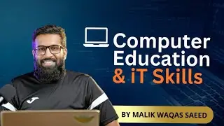 Teachers methodology workshop  |computer education and IT skills | Malik Waqas Saeed