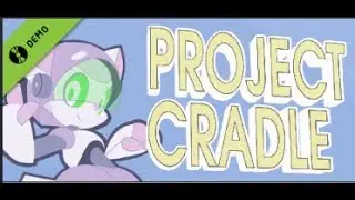 Project Cradle Demo