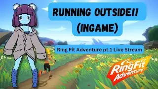 Running Outside (ingame) pt.1| Ring Fit Adventure Live Stream
