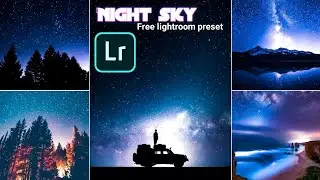 Night Sky Preset/lightroom photo editing/free lightroom preset download/milky-way preset dng preset