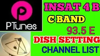 93.5 E C BAND DISH SETTING AND CHANNEL LIST ON 4 FEET