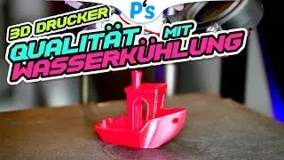 DRUCKQUALITÄT mit WASSERKÜHLUNG? [LerdgeX Tutorial / DEUTSCH]