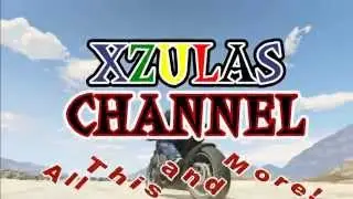 XZULAS CHANNEL TRAILER (ALL THIS AND MORE!)