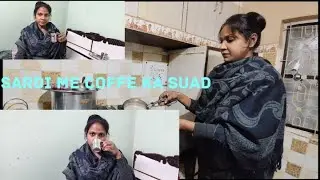 दिल्ली में ठंड का कहर ll Ritu Gahlot ll#vlog 23 ll#coffee #lifestyle#trending 