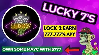 LUCKY 777 |  LOCK to EARN | The first LOCKPAY fork with 777,777% APY!
