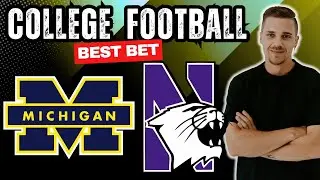 Free Football Pick - Michigan vs Northwestern Predictions | Nick Menken College Football Best Bets