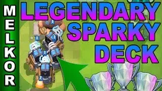 Clash Royale Legendary Arena Sparky Deck | Clash Royale Arena 9 Sparky Deck | GamingWithMelkor