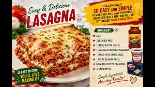 Easy to make lasagna that you will love
