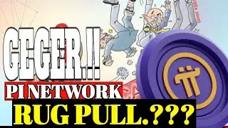 GEGER..!!! PI NETWORK RUGPULL😱 SINI KITA BEDAH