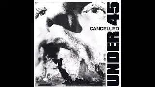 UNDER 45 - Canceled [FRANCE - 2021]