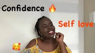 Learning self love and confidence | Be YOU