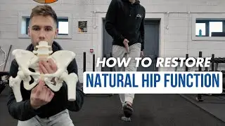 Natural Hip Function: What it is and How To Restore It For Pain-Free Movement