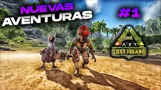 COMENZAMOS UNA NUEVA VIDA!! - ARK: LOST ISLAND #1