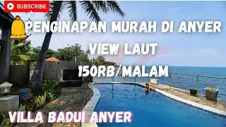 REVIEW VILLA BADUI ANYER || PENGINAPAN MURAH ANYER SERANG