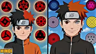 What If Naruto Had Every Rinnegan and Sharingan Powers? | Naruto in Hindi 