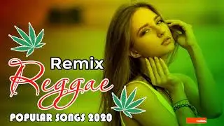 New Reggae English Songs 2020 - Relaxing Reggae Music 2020 - Reggae Music Popular Songs