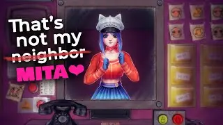 That&rsquo;s Not My [ Neighbour ] Mita! 💖 MiSide 💖 animation meme