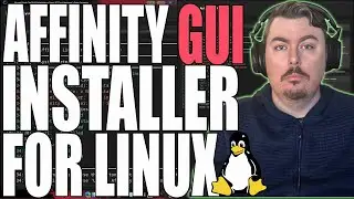 Affinity Linux Installer MASSIVE Update + Setup Guide