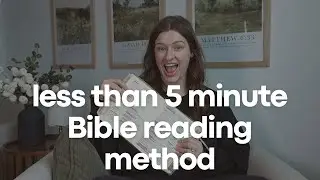 How to Read the Bible | When You Only Have 5 Minutes