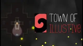 Town of illustive short gameplay trailer