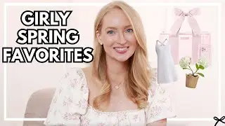 Girly April Favorites: Top 5 Favorites in Fashion, Beauty, and Lifestyle! + Most Shopped This Month