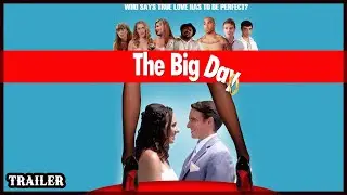 THE BIG DAY Official Trailer | Bachelor Party Gone Wild | Indie Comedy