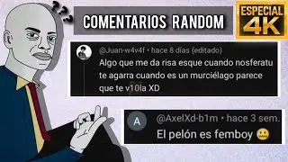 💥RANDOM COMMENTS💥 - 📀4K SPECIAL [Part 1]