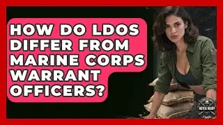 How Do LDOs Differ From Marine Corps Warrant Officers? - Battle Ready Force