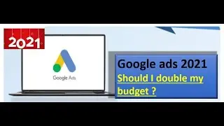 google ads - Should I double my budget?