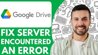 How to Fix Google Drive Server Encountered an Error  - 2025 (Very Easy)